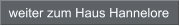 weiter zum Haus Hannelore