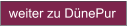weiter zu DünePur