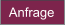 Anfrage