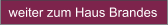 weiter zum Haus Brandes